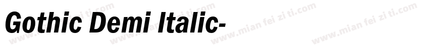 Gothic Demi Italic字体转换